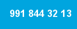 991 844 32 13